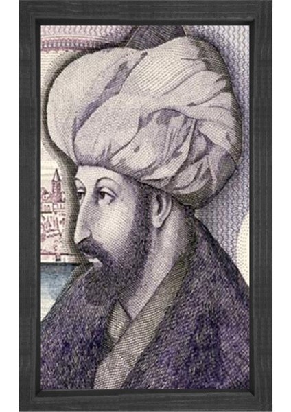Fatih Sultan Mehmet Tablosu-Siyah Ahşap Çerçeve - 50X70