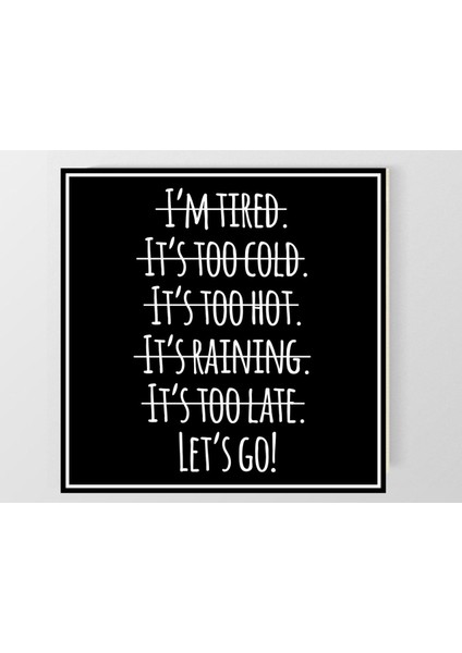 Motivasyon Tablosu-Çerçevesiz - 30 x 30