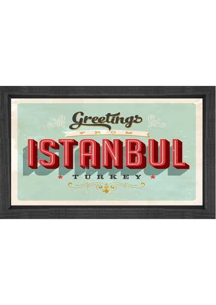 Istanbul'a Hoş Geldiniz Tablosu-Siyah Ahşap Çerçeve - 50 x 90 cm