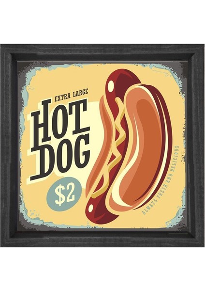 Hot Dog Vintage Restoran Afiş Tablosu-Siyah Ahşap Çerçeve - 30X30