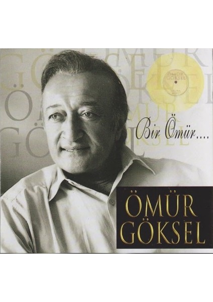 Ömür Göksel - Bir Ömür CD