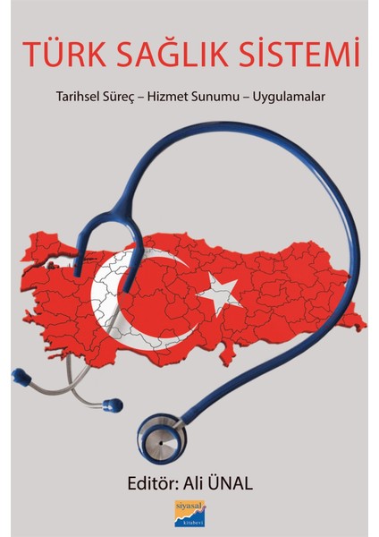 Türk Sağlık Sistemi - Ali Ünal