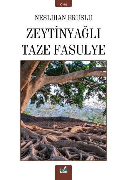 Zeytinyağlı Taze Fasulye - Neslihan Eruslu