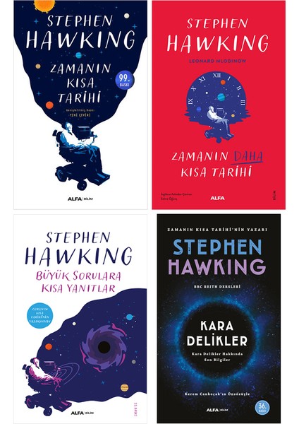 Stephen Hawking 4 Kitap Set / Zamanın Kısa Tarihi - Zamanın Daha Kısa Tarihi - Kara Delikler - Büyük Sorulara Kısa Yanıtlar