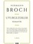 Uyurgezerler 1. Kitap - Romantik - Hermann Broch 1