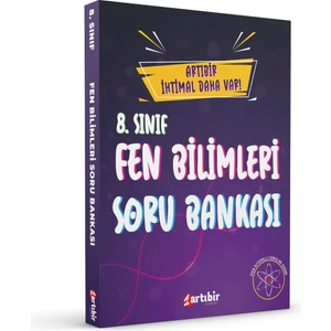 Artıbir Yayınları 8. Sınıf Fen Bilimleri Soru Bankası - Meb İhtimalli Sorular Sorar--(Grafik-Tablo Yorumlama-Yeni Nesil)