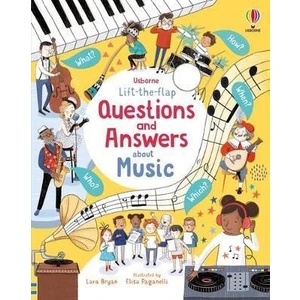 Lift-the-flap Questions and Answers: About Music