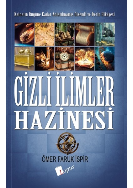 Lopus Yayınları Gizli İlimler Hazinesi - Ömer Faruk İspir