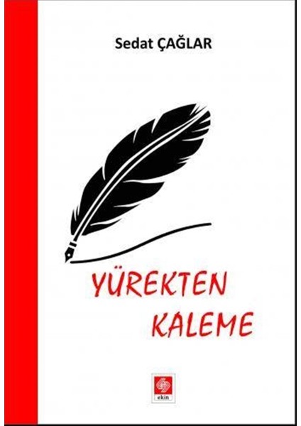 Yürekten Kaleme - Sedat Çağlar