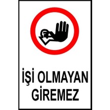 Işi Olmayan Giremez Levhası