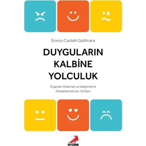 Duyguların Kalbine Yolculuk - Enrico Castelli Gattinara