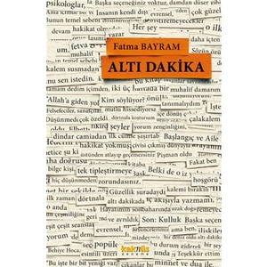 Altı Dakika - Fatma Bayram