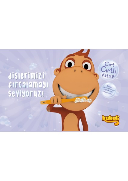 Kukuli-Dişlerimizi Fırçalamayı Seviyoruz