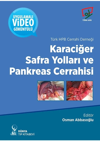 Karaciğer, Safra Yolları ve Pankreas Cerrahisi - Osman Abbasoğlu (Ciltli)