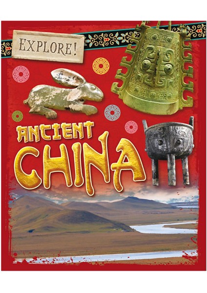 Explore Ancient China Wayland