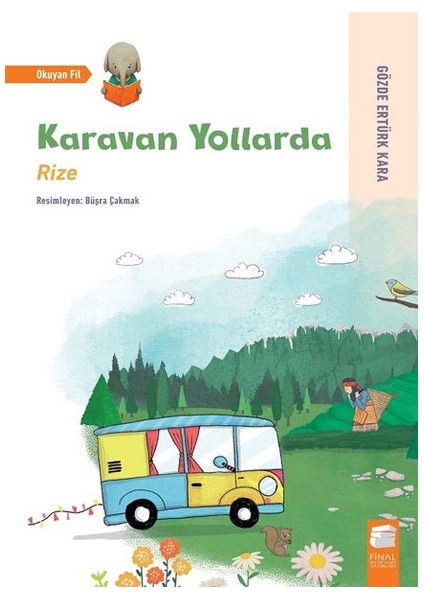 Karavan Yollarda Rize Final Kültür Sanat Yayınları