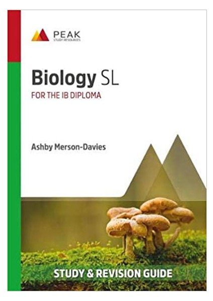 Biology Sl Study And Revision Guide For The Ib Diploma Peak Study