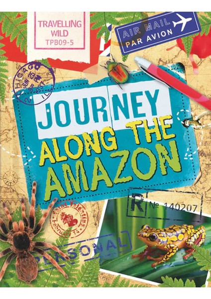 Travelling Wild Journey Along The Amazon