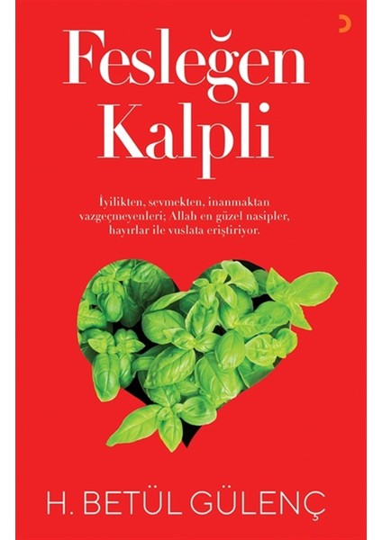 Fesleğen Kalpli - H. Betül Gülenç