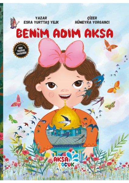 Benim Adım Aksa - Esra Yurttaş Yılık