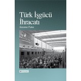 Türk Işgücü Ihracatı - Suzanne Paine (Ciltli)