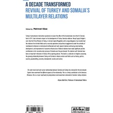 A Decade Transformed Revival Of Turkey And Somalia's Multilayer Relations - Mehmet Köse