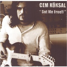 Cem Köksal – Set Me Free!! CD