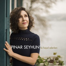 Pınar Seyhun - Pınar Seyhun'la Hayal Ederken CD