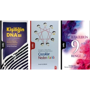 Kişiliğin Dna'sı - Çocuklar Neden Farklı - Ilişkilerin 9 Rengi - Ismail Acarkan (3 Kitap Set)