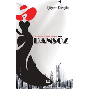Dansöz - Çiğdem Köroğlu