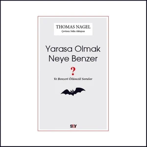 Yarasa Olmak Neye Benzer / Say