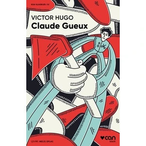 Claude Gueux - Victor Hugo