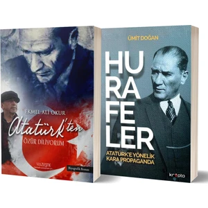 Atatürk’ten Özür Diliyorum - Hurafeler: Atatürk’e Yönelik Kara Propaganda 2 Kitap Set - Ümit Doğan