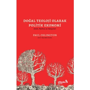 Doğal Teoloji Olarak Politik Ekonomi & Smith, Malthus ve Takipçileri - Paul Oslington