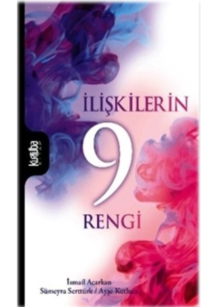 Kişiliğin Dna'sı - Çocuklar Neden Farklı - Ilişkilerin 9 Rengi - Ismail Acarkan (3 Kitap Set)