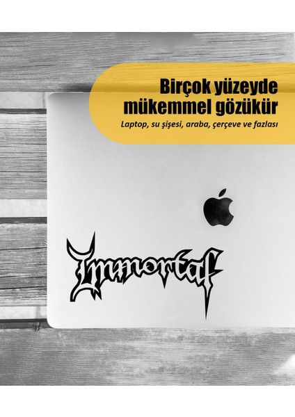 | Immortal | Araba Laptop Duvar Folyo Sticker (Siyah) modelleri