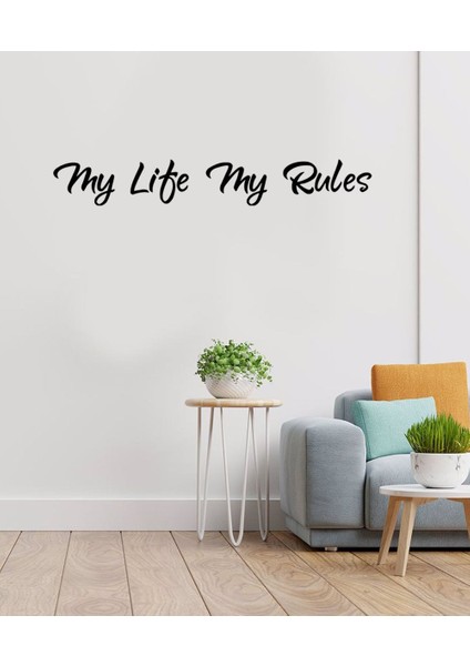 | My Life My Rules | Araba Laptop Duvar Folyo Sticker (Siyah)