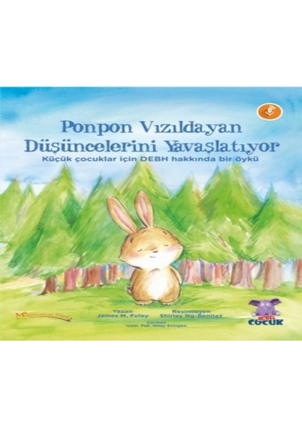 Ponpon Vızıldayan Düşüncelerini Yavaşlatıyor