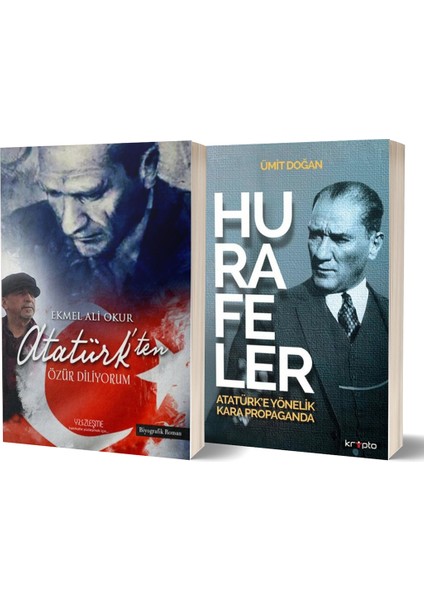 Atatürk’ten Özür Diliyorum - Hurafeler: Atatürk’e Yönelik Kara Propaganda 2 Kitap Set - Ümit Doğan