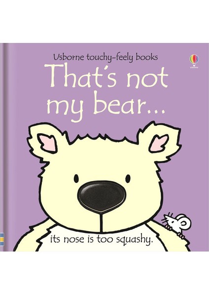 That S Not My Bear