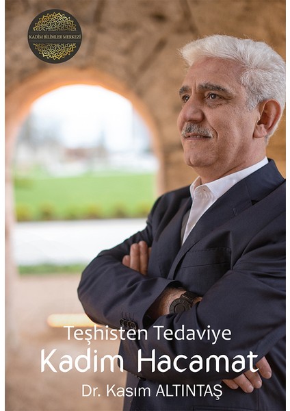Teşhisten Tedaviye Kadim Hacamat
