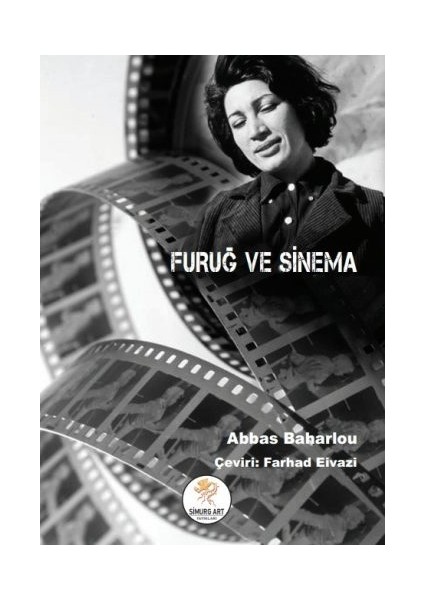 Furuğ ve Sinema - Abbah Baharlou