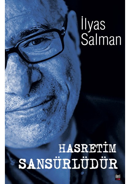 Hasretim Sansürlüdür-İlyas Salman