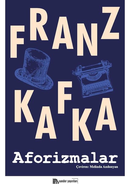 Aforizmalar - Franz Kafka