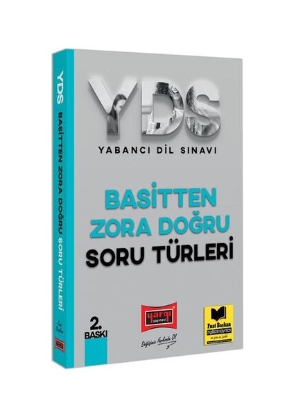 YDS Basitten Zora Doğru Soru Türleri 2. Baskı