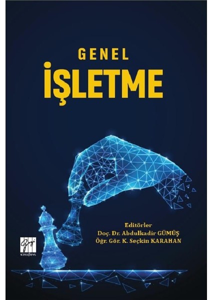 Genel Işletme - Abdulkadir Gümüş