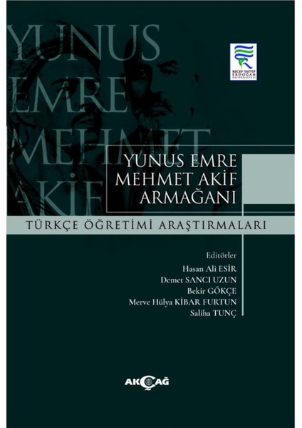 Yunus Emre Mehmet Akif Armağanı - Türkçe Öğretimi Araştırmaları - Demet Sancı Uzun