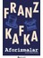 Aforizmalar - Franz Kafka 1