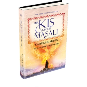 Bir Kış Gecesi Masalı 3 Cadının Kışı (Ciltli) - Katherine Arden