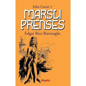 Marslı Prenses - Edgar Rice Burroughs